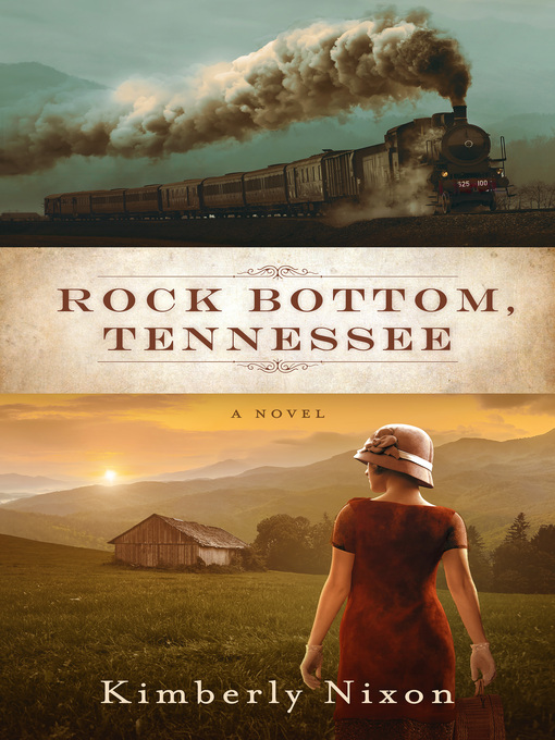 Title details for Rock Bottom, Tennessee by Kimberly Nixon - Available